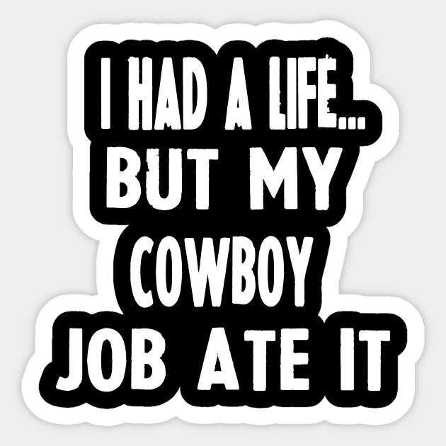 32+ Funny Cowboy Sayings And Quotes Quotes Ops
